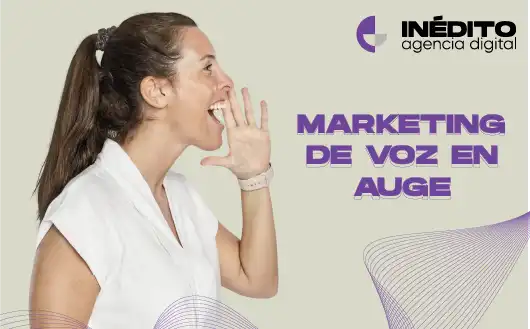 MARKETING DE VOZ: ¡ESCUCHA LAS NUEVAS TENDENCIAS 2024!