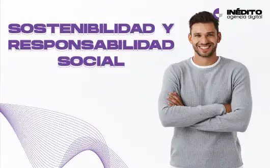 SOSTENIBILIDAD EN MARKETING: LA CLAVE PARA CONQUISTAR EN LA ERA DIGITAL